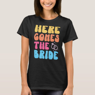 T-shirt Voici la mariée rétro groovy enterrement de vie de