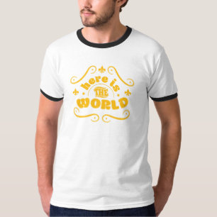 T-shirt Voici le monde