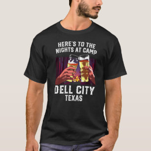 T-shirt Voici Les Nuits Au Camp Dell City Camping Texa