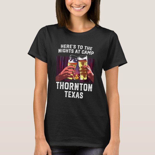 T-shirt Voici Les Nuits Au Camp Thornton Camping Texas (Devant)