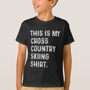 T-shirt Voici Ma Chemise De Ski De Fond - Skier