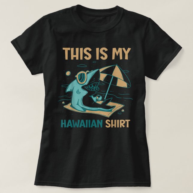 T-shirt Voici ma chemise hawaïenne Shark Family Holiday (Design devant)