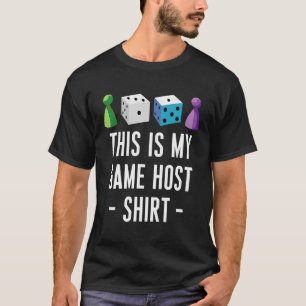 T-shirt Voici Ma Chemise Hôte De Jeu