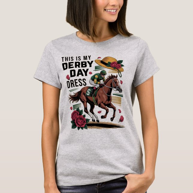 T-shirt Voici Ma Robe Du Derby Day (Devant)