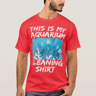 T-shirt Voici Mon Aquarium Nettoyant 11