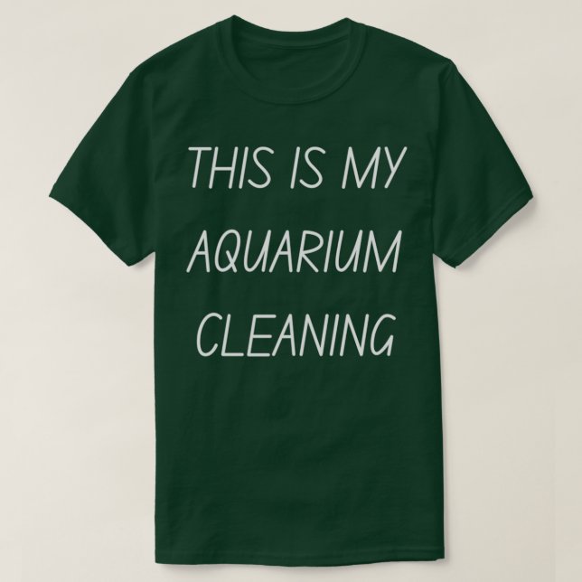 T-shirt Voici Mon Aquarium Nettoyant 2 (Design devant)
