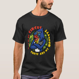 T-shirt Voici Mon Cirque Et Voici Mes Singes Mandril