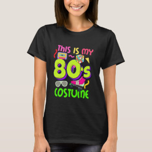 T-shirt Voici mon costume 80s Halloween Party Pop Lover I