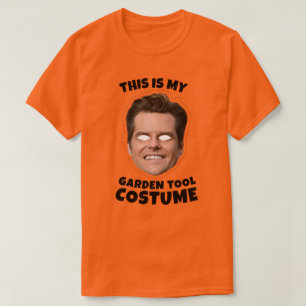 T-shirt Voici mon costume d'outil de jardin Matt Gaetz
