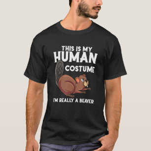 T-shirt Voici Mon Costume Humain Beaver Rodent Forest Anim