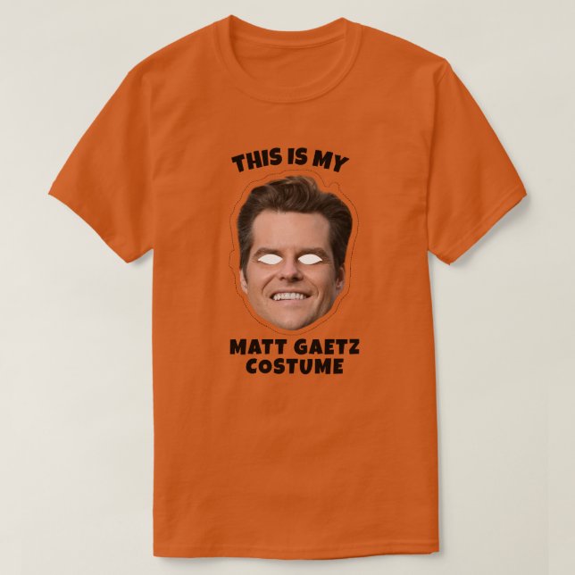 T-shirt Voici mon costume Matt Gaetz (Design devant)
