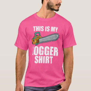 T-shirt Voici Mon Logger Lumberjack Woodwoker