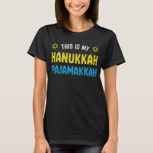 T-shirt Voici Mon Pajamakkah Hanoukka, Funny Happy Hanukk