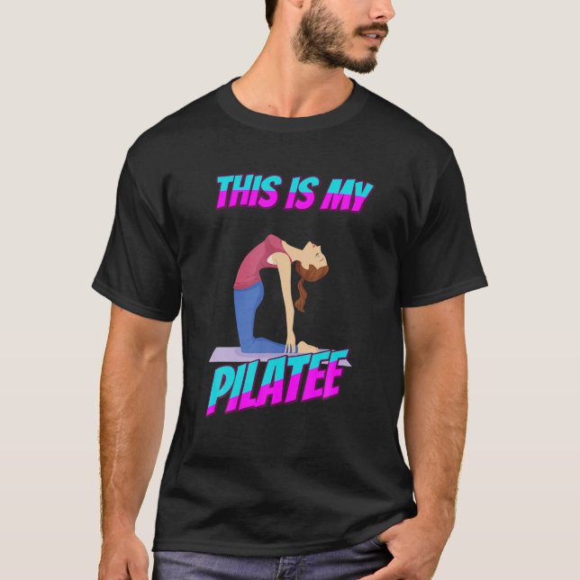 T-shirt Voici Mon Pila Pilates Drôle Humour Sarcastique (Devant)