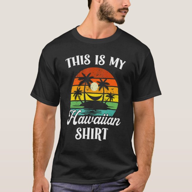 T-shirt Voici Mon Présent Hawaïen Aloha Hawaii Pour Hommes (Devant)