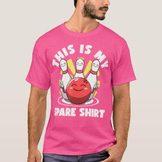 T-shirt Voici Mon Spare Bowler Amateurs De Bowling Lucky B