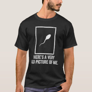T-shirt Voici Une Très Vieille Photo De Moi Drôle Biologie