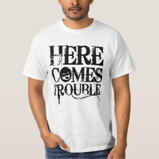 T-shirt Voici venir la chemise de problème