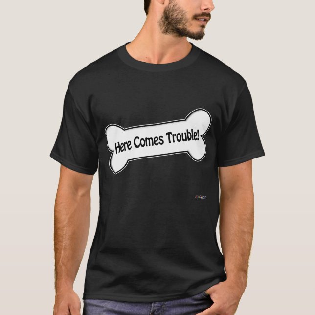 T-shirt Voici venir le problème ! (Devant)