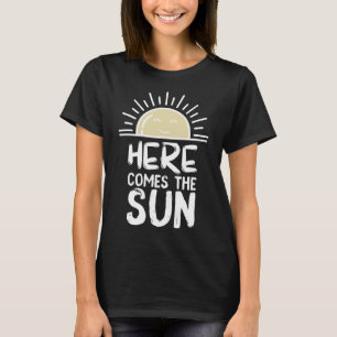 T-shirt Voici vient le soleil soleil soleil soleil Joyeux