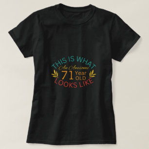 T-shirt Voilà À Quoi Ressemble Un Magnifique Âgé De 71 Ans