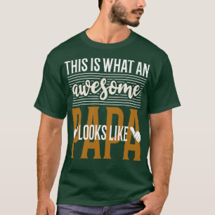 T-shirt Voilà à quoi ressemble un Papa génial