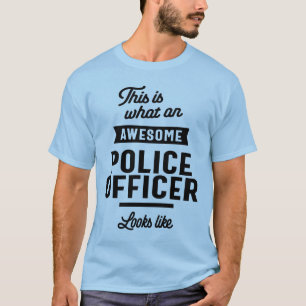 T-shirt Voilà à quoi ressemble un policier génial