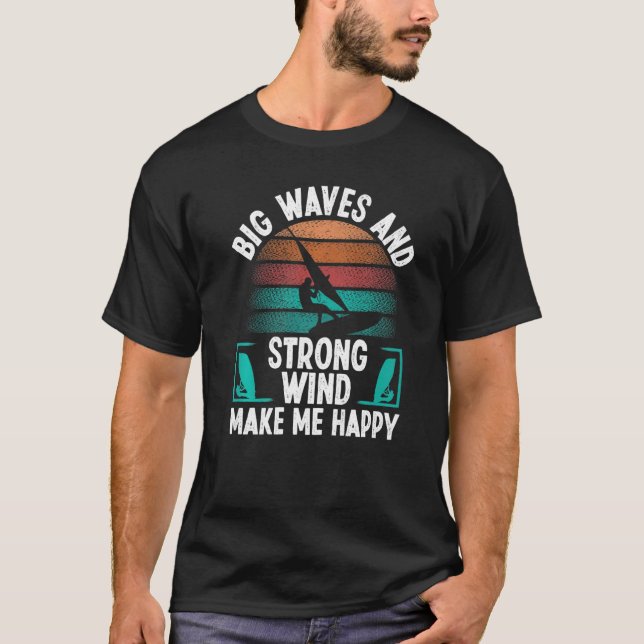 T-shirt Voile Windsurfer Fort Vent Big Waves Windsurf (Devant)