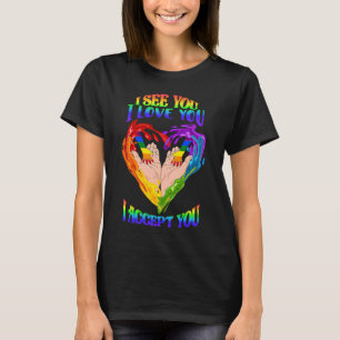 T-shirt Voir Je Vous Aime Je Vous Accepte LGBTQ Ally Pride