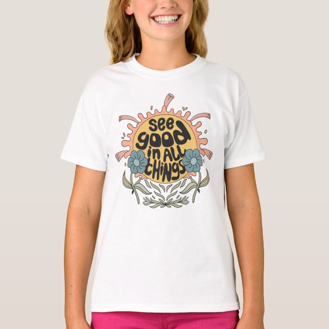 T-shirt Voir le bon dans toutes les choses Hippie Graphic (Devant)