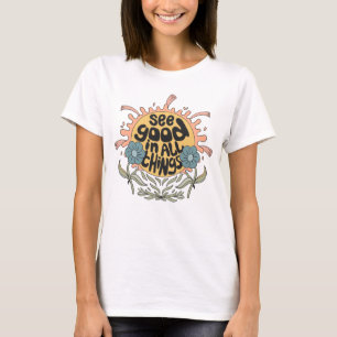 T-shirt Voir le bon dans toutes les choses Hippie Graphic