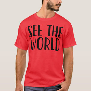 T-shirt Voir Le Monde Idéal Pour L'Aventure En Plein Air
