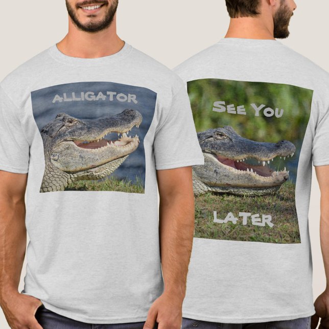 T-shirt Voir plus tard Alligator (Créateur téléchargé)