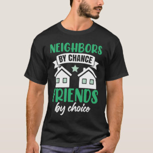 T-shirt Voisins Par Chance