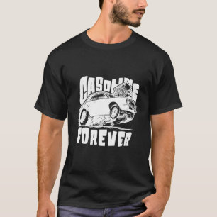 T-shirt Voitures à essence pour toujours