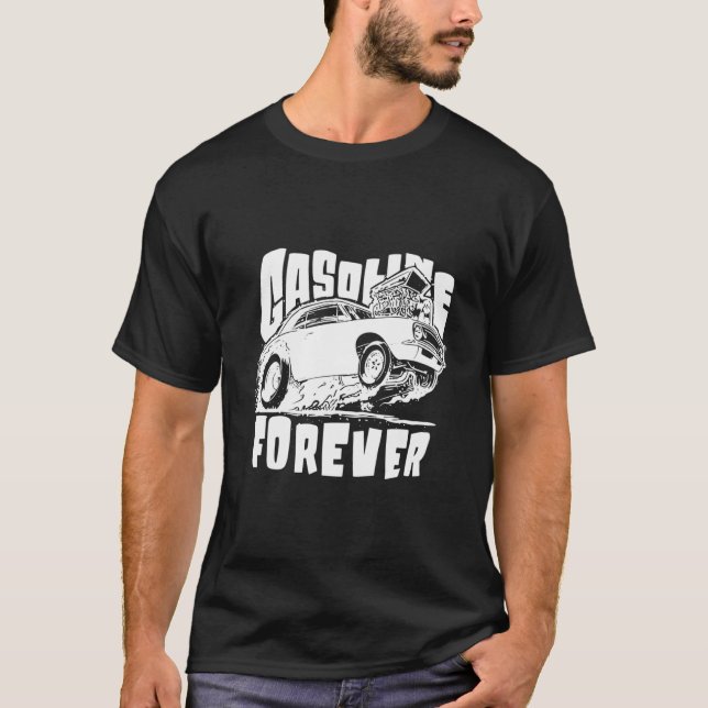 T-shirt Voitures à essence pour toujours (Devant)