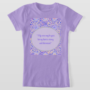 T-Shirt Voix calme, coeur fort