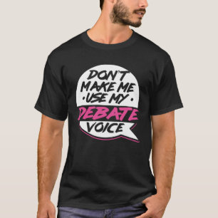 T-shirt Voix du débat  Discours de débat Orateur Oraison A