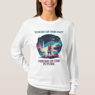 T-shirt Voix du passé, visions du futur