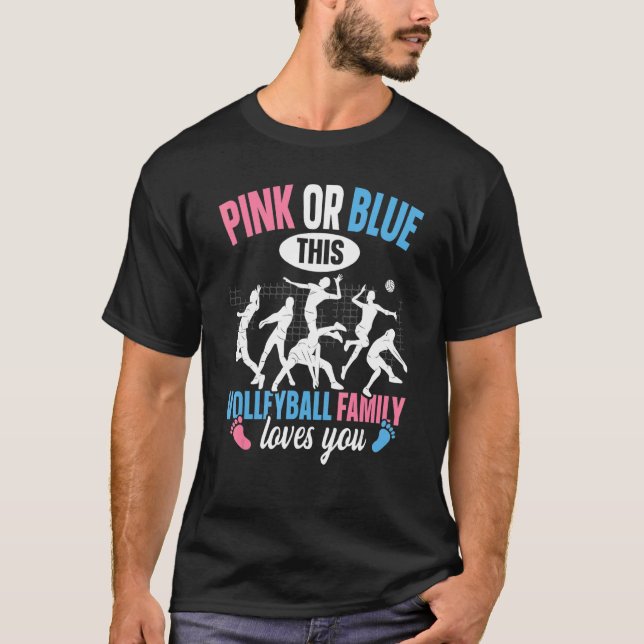 T-shirt Volleyball Gender Reveal Quote for a Volleyball   (Devant)