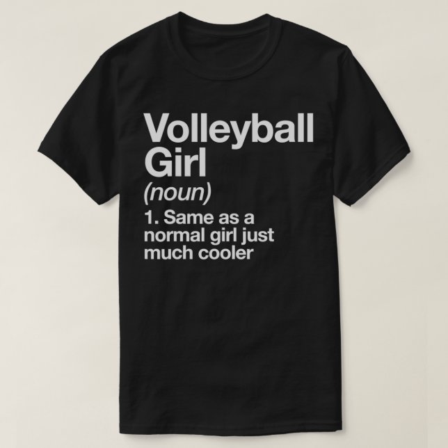 T-shirt Volleyball Girl Definition Amusant amp Sassy Sport (Design devant)