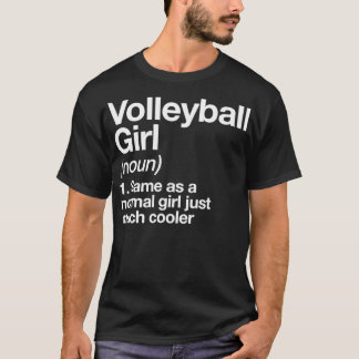T-shirt Volleyball Girl Definition Amusant amp Sassy Sport