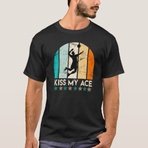 T-shirt Volleyball Kiss My Ace Volleyball Player