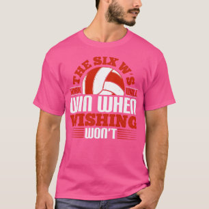 T-shirt Volleyball Les Six Ws Le Travail Va Gagner