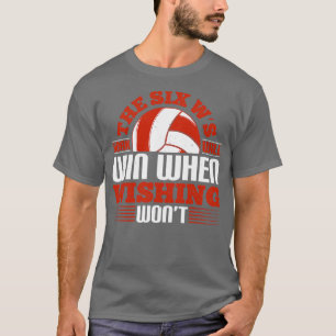 T-shirt Volleyball Les Six Ws Le Travail Va Gagner