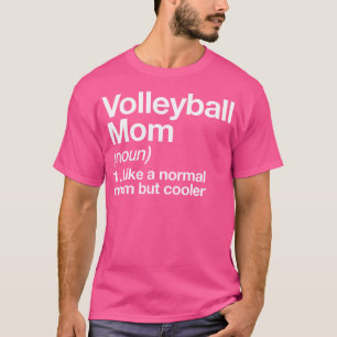 T-shirt Volleyball Maman Définition Drôle Sassy Sports