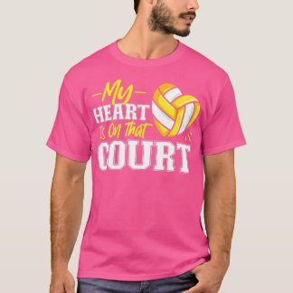 T-shirt Volleyball Player Team My Heart Is On That Court
