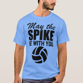 T-shirt Volleyball Que le pic soit avec vous
