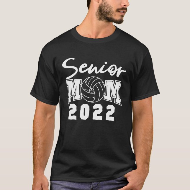 T-shirt Volleyball Senior Mom 2022 Mom Back To School 2021 (Devant)