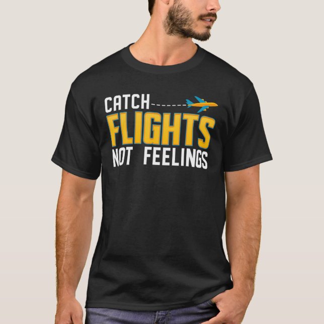 T-shirt Vols Catch Ne Pas Sentir Drôle (Devant)